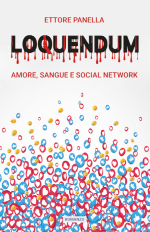 Loquendum - amore, sangue e socialnetwork